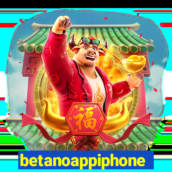 betanoappiphone