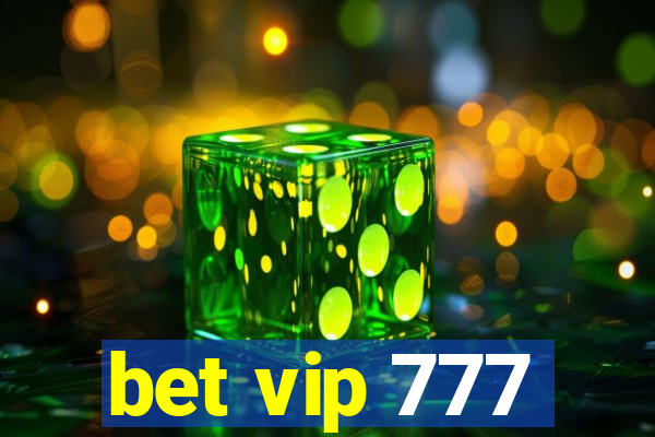 bet vip 777