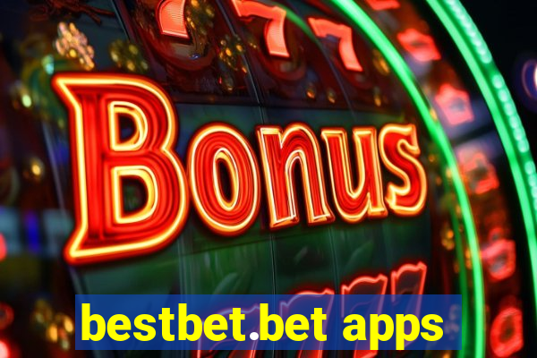 bestbet.bet apps