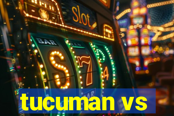 tucuman vs