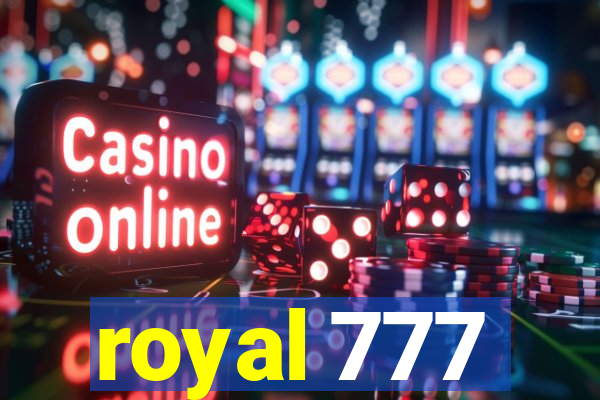 royal 777