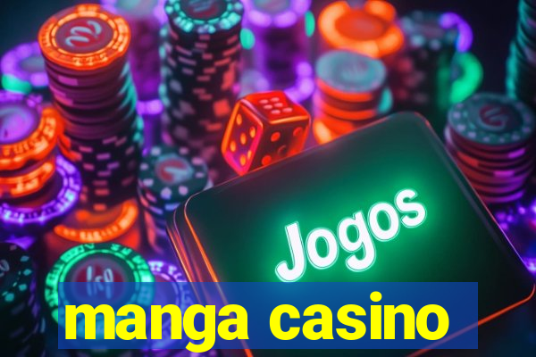 manga casino