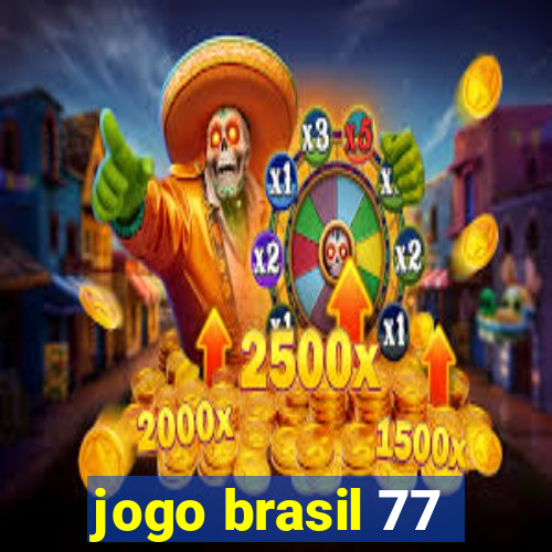 jogo brasil 77