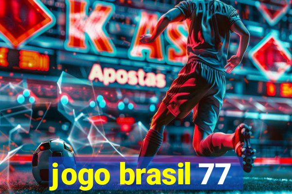 jogo brasil 77