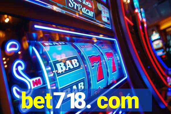 bet718. com