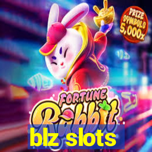 blz slots