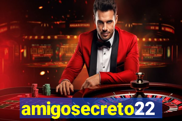 amigosecreto22