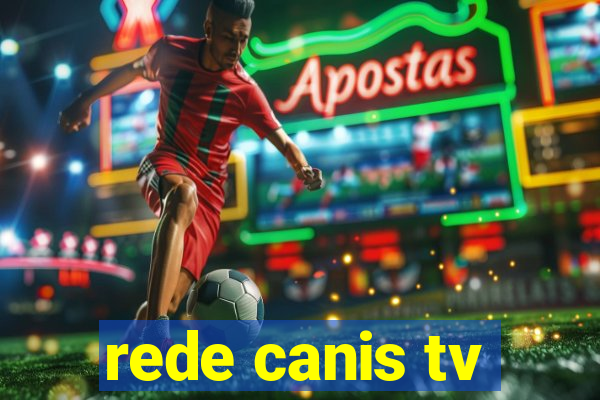 rede canis tv