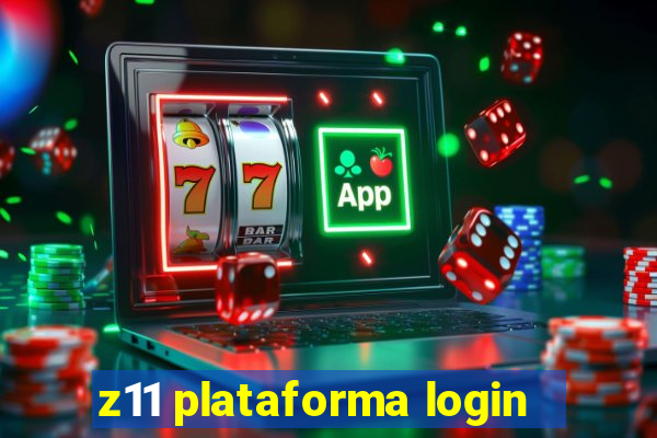 z11 plataforma login