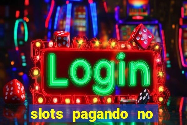 slots pagando no cadastro facebook