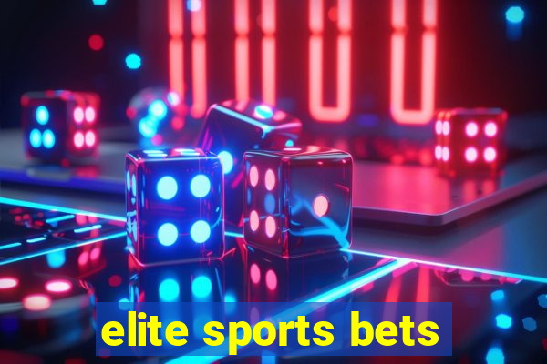 elite sports bets