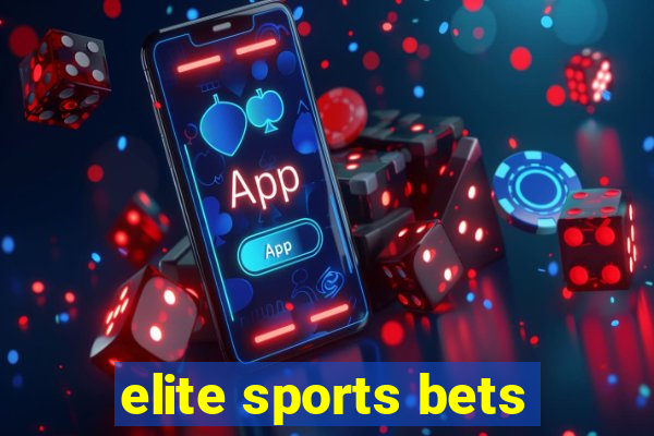 elite sports bets