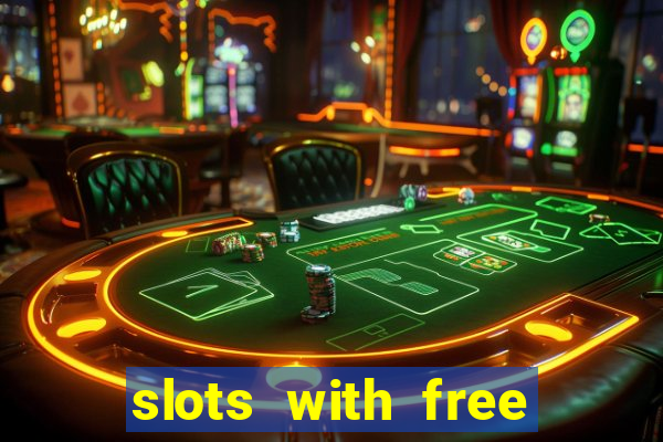 slots with free spins no deposit