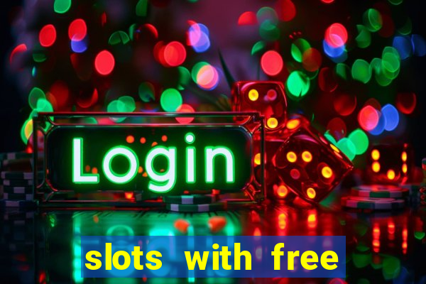 slots with free spins no deposit