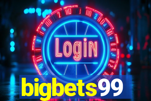 bigbets99