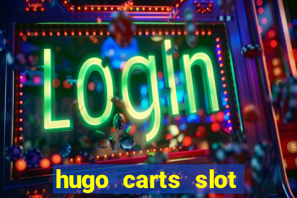 hugo carts slot free play