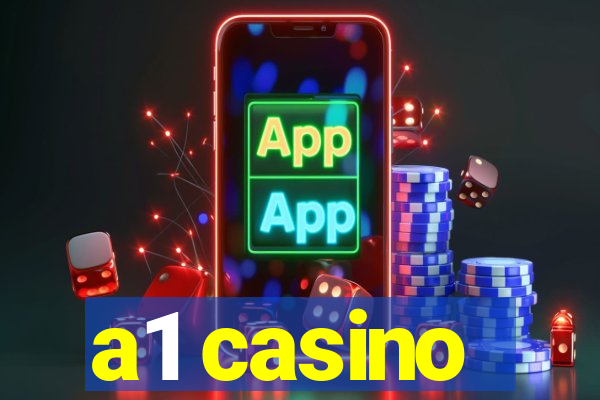 a1 casino