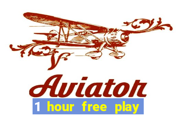 1 hour free play online casinos