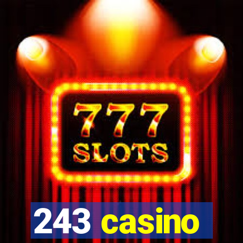 243 casino