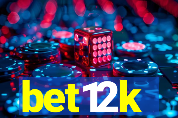 bet12k