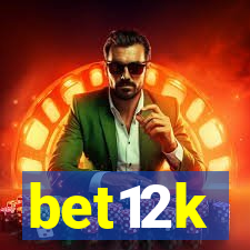 bet12k