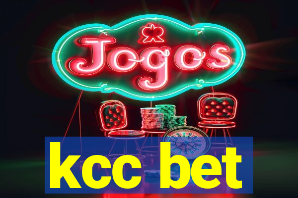 kcc bet