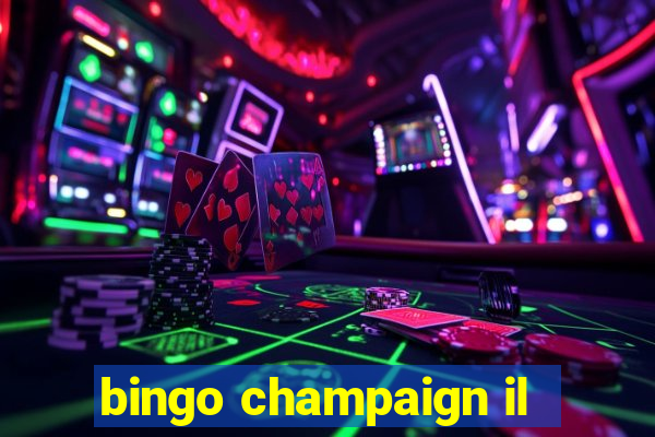 bingo champaign il