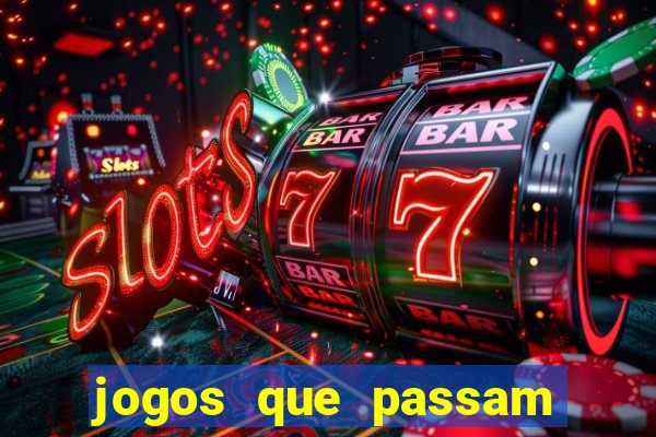 jogos que passam no premiere