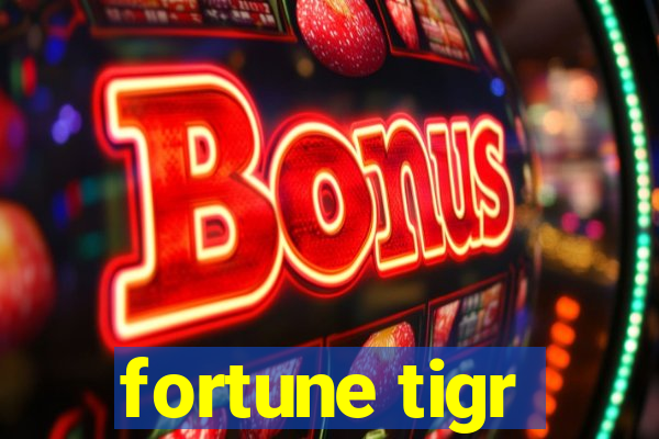 fortune tigr