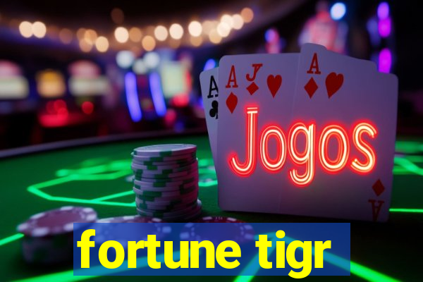 fortune tigr