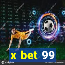 x bet 99