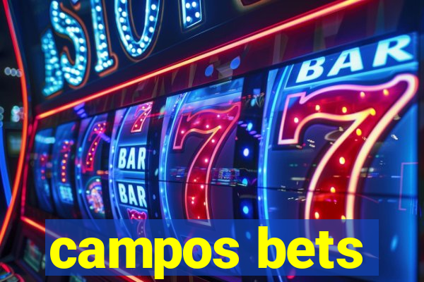 campos bets