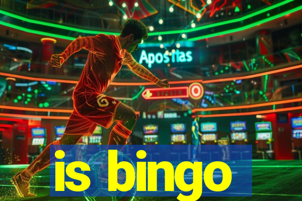 is bingo