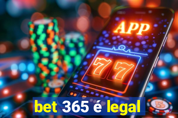 bet 365 é legal