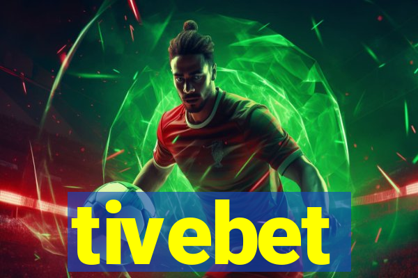 tivebet