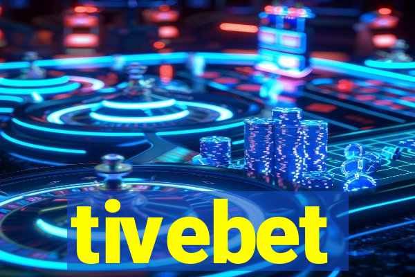 tivebet