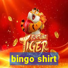 bingo shirt