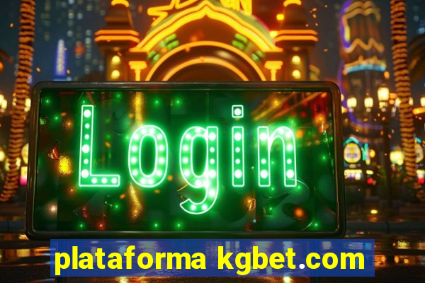 plataforma kgbet.com