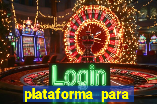 plataforma para jogar o tigrinho