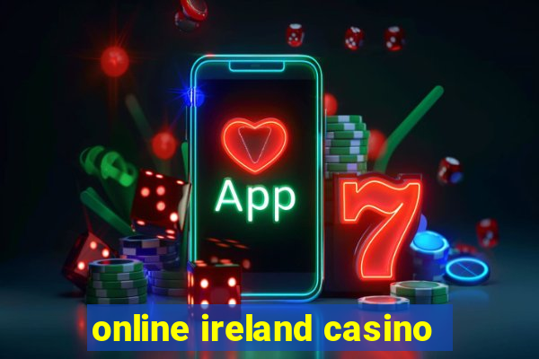 online ireland casino