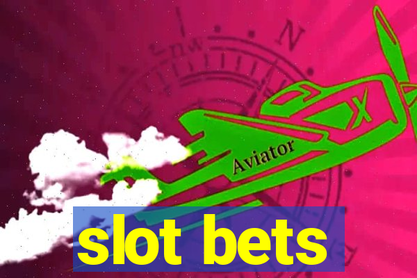 slot bets