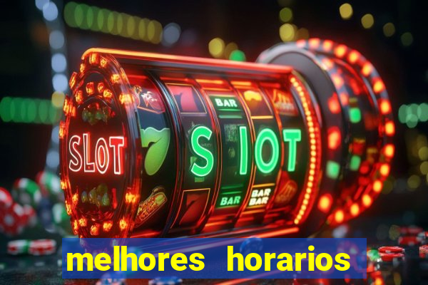 melhores horarios para jogar cassino