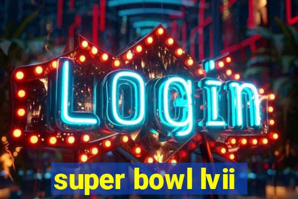 super bowl lvii