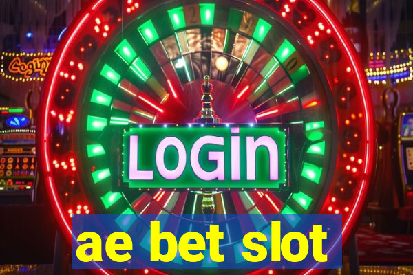 ae bet slot