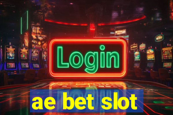 ae bet slot