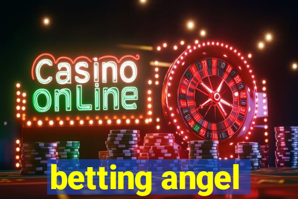 betting angel