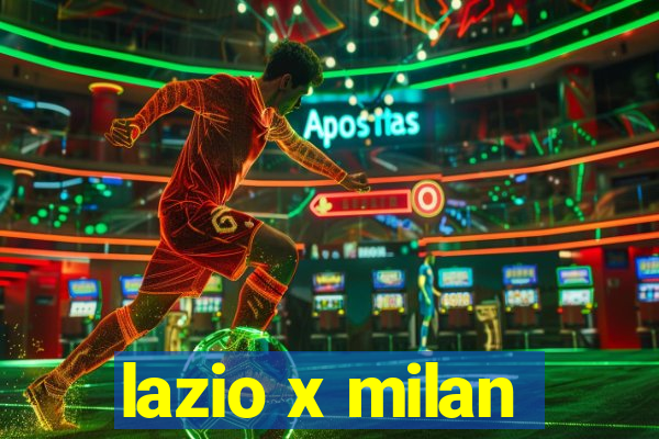 lazio x milan