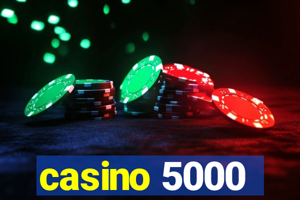 casino 5000