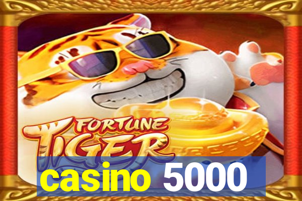 casino 5000