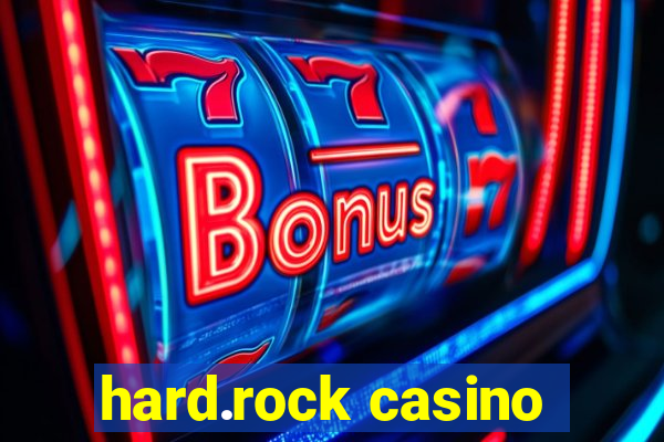 hard.rock casino